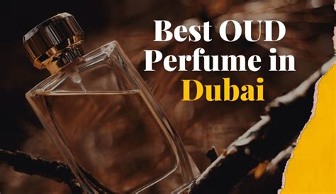 best oud perfume in dubai.